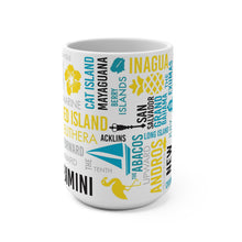 Load image into Gallery viewer, Islands of The Bahamas Mug 15oz - 611a