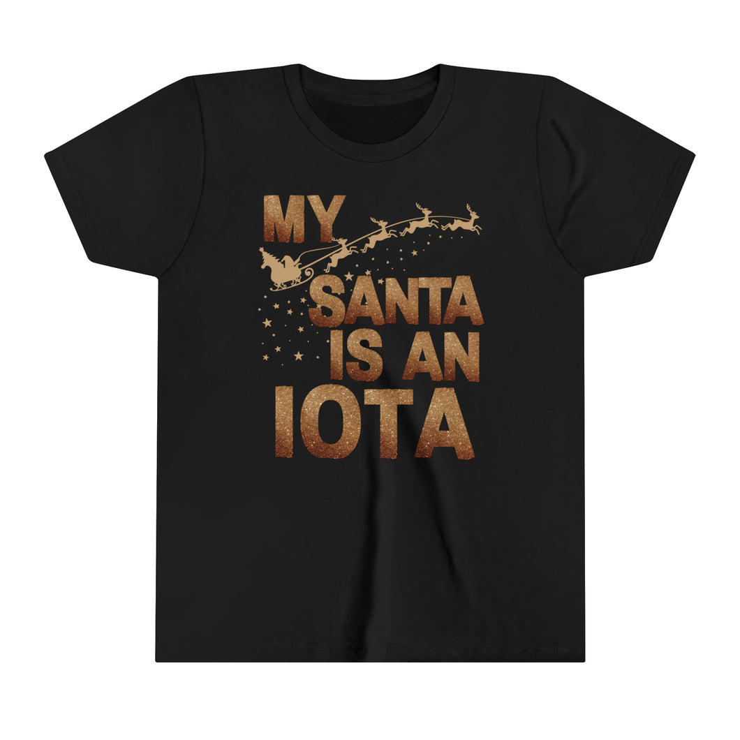 My Santa Is An Iota Kids Shirt. Iota Kid Christmas Holiday Shirt - 520e