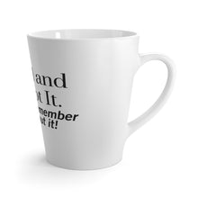 Load image into Gallery viewer, Retired and Still Got It Latte Mug – 12oz Ceramic Mug - Humourous Gift - 505a