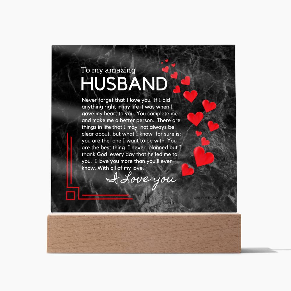 Gift for Husband, Birthday Gift for Husband, Anniversary Gift for Husband, Father's Day Gift for Husband, Acrylic Plaque - 460b