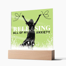 Load image into Gallery viewer, Anxiety Relief Empowering Acrylic Plaque, Self-Love Gift - 513c
