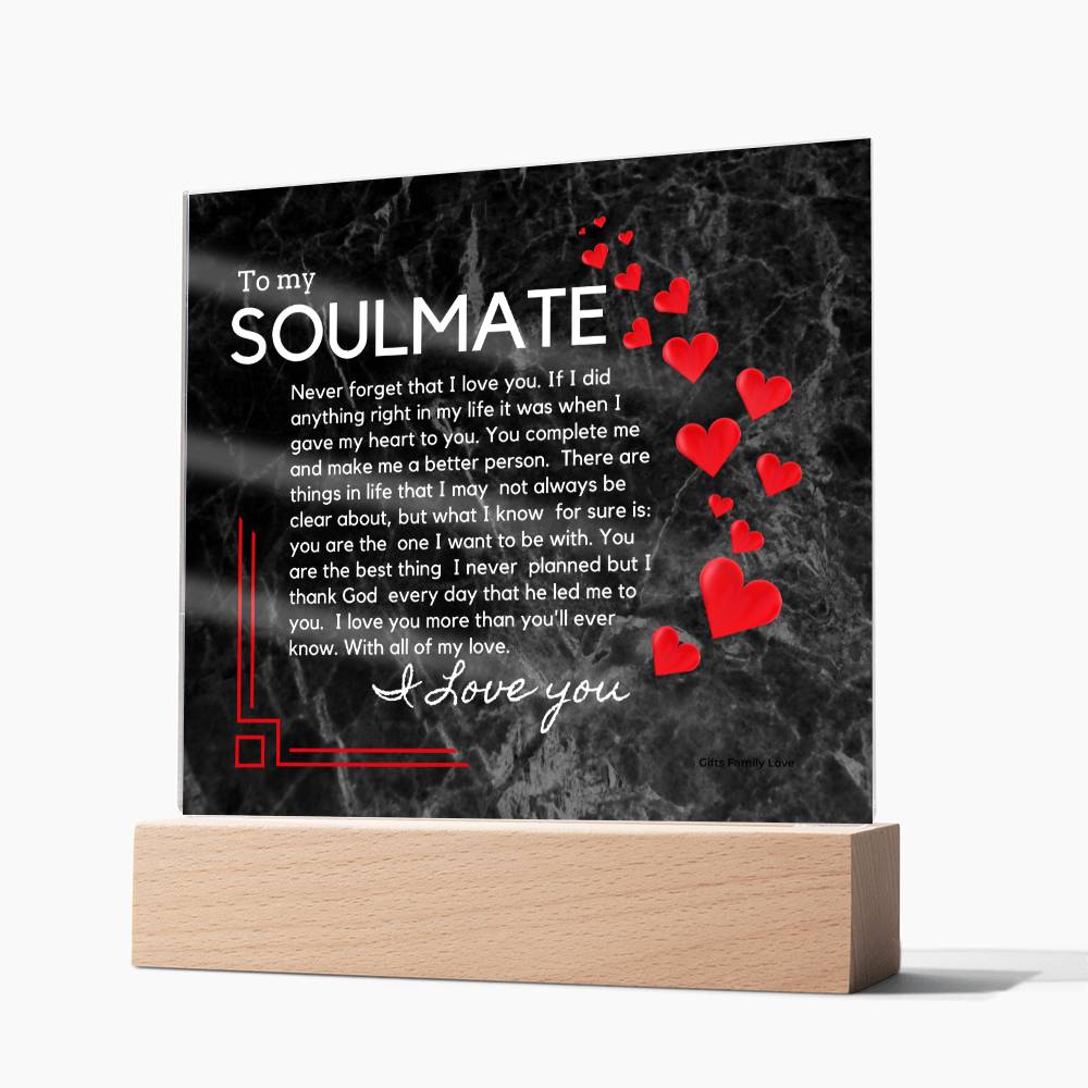 Gift for Soulmate, Birthday Gift for Husband, Romantic Gift for Soulmate, BirthDay Gift for Soulmate, Acrylic Plaque - 461b