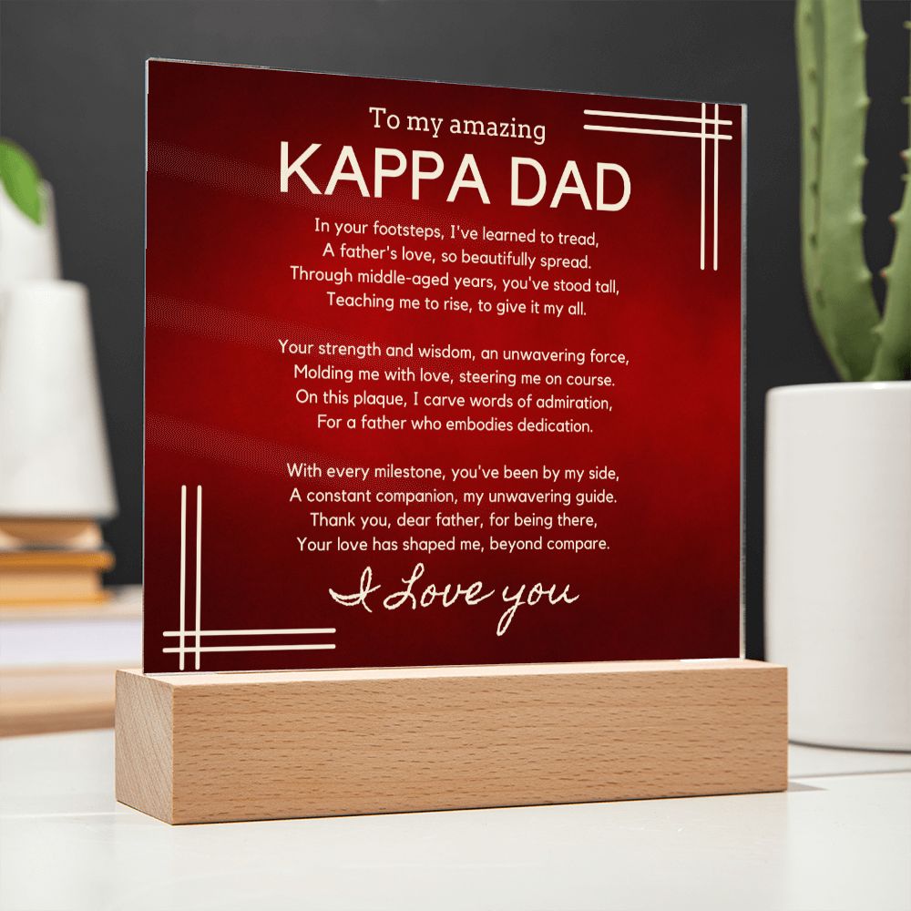 Gift for Kappa Dad, Birthday Gift for Dad, Gift for Kappa Dad, Father's Day Gift for Kappa Dad, Acrylic Plaque - 447c