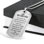 To My Husband Engraved Dog Tag Military Style Chain. Your Heart Poem. 142a