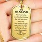 To My Husband Engraved Dog Tag Military Style Chain. Your Heart Poem. 142a