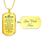 To My Husband Engraved Dog Tag Military Style Chain. Your Heart Poem. 142a