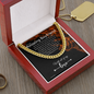 To My Boyfriend Chain, Gift for Boyfriend Birthday. Anniversary Gift, Boyfriend Valentine's Day Gift. Cuban Cable Chain. 256f