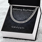 To My Boyfriend Cuban Link Chain, Romantic Gift for Boyfriend, Sentimental Anniversary Gift for Boyfriend, Boyfriend Birthday, Gift for Him. 322a