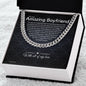 To My Boyfriend Cuban Link Chain, Romantic Gift for Boyfriend, Sentimental Anniversary Gift for Boyfriend, Boyfriend Birthday, Gift for Him. 322e