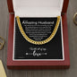 To My Husband Cuban Link Chain, Romantic Gift for Husband, Sentimental Anniversary Gift for Husband, Husband Birthday, Gift for Him 340a