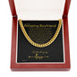 To My Boyfriend Cuban Link Chain, Romantic Gift for Boyfriend, Sentimental Anniversary Gift for Boyfriend, Boyfriend Birthday, Gift for Him 240a