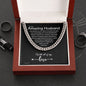 To My Husband Cuban Link Chain, Romantic Gift for Husband, Sentimental Anniversary Gift for Husband, Husband Birthday, Gift for Him 340a