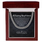 To My Boyfriend Cuban Link Chain, Romantic Gift for Boyfriend, Sentimental Anniversary Gift for Boyfriend, Boyfriend Birthday, Gift for Him. 322c