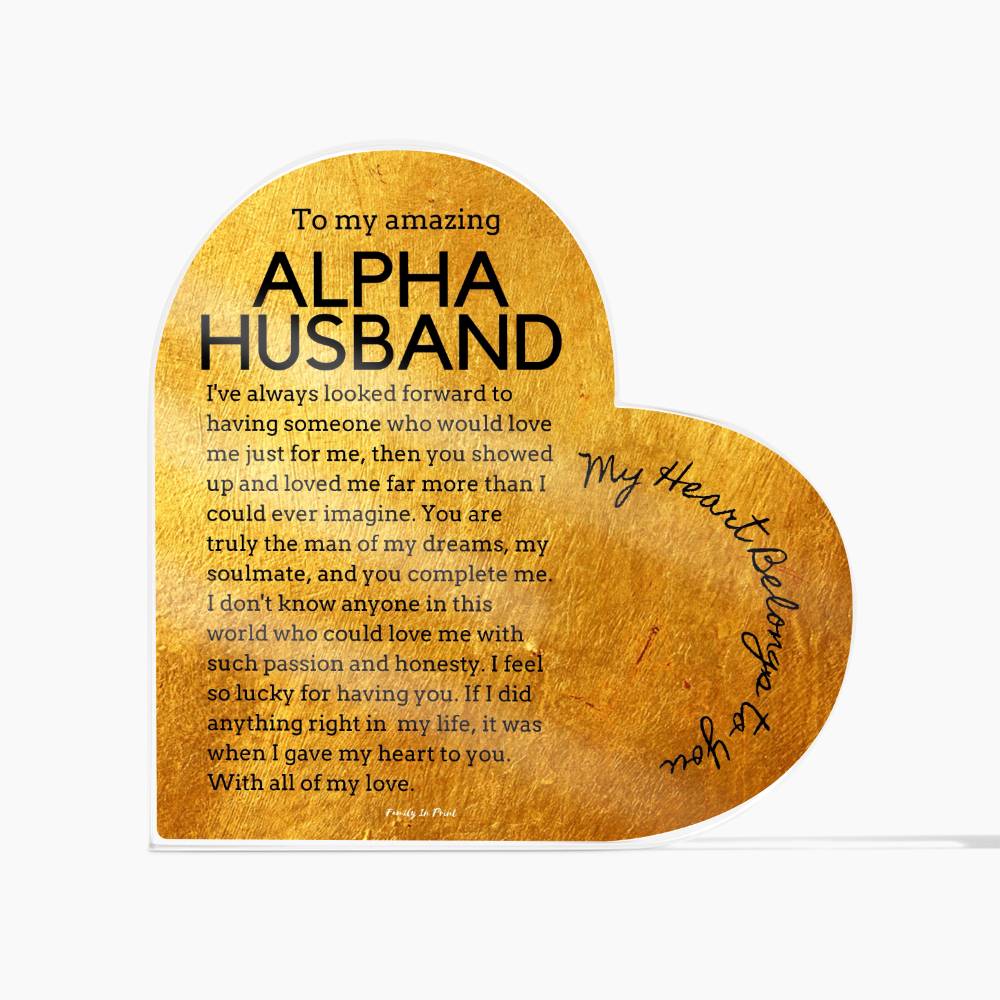 Gift for Alpha Husband, Birthday Gift for Husband, Anniversary Gift for Alpha, Father's Day Gift for Alpha Husband, Heart Plaque - 470e
