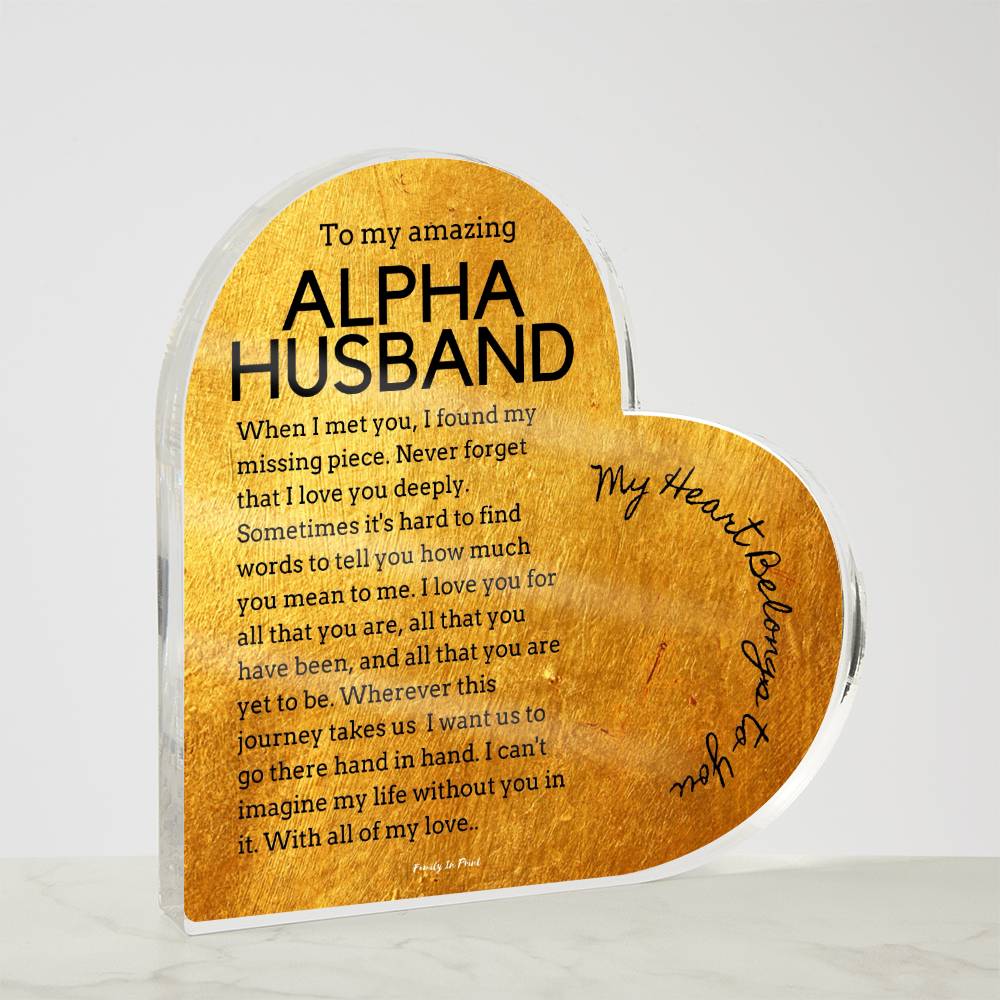 Gift for Alpha Husband, Birthday Gift for Husband, Anniversary Gift for Alpha, Father's Day Gift for Alpha Husband, Heart Plaque - 470f