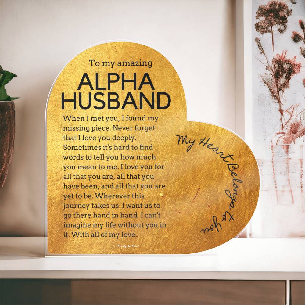 Gift for Alpha Husband, Birthday Gift for Husband, Anniversary Gift for Alpha, Father's Day Gift for Alpha Husband, Heart Plaque - 470f