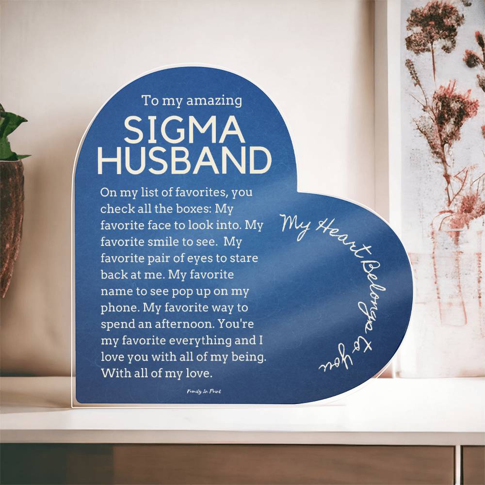 Gift for Sigma Husband, Birthday Gift for Husband, Anniversary Gift for Sigma, Father's Day Gift for Sigma Husband Heart Plaque - 468d