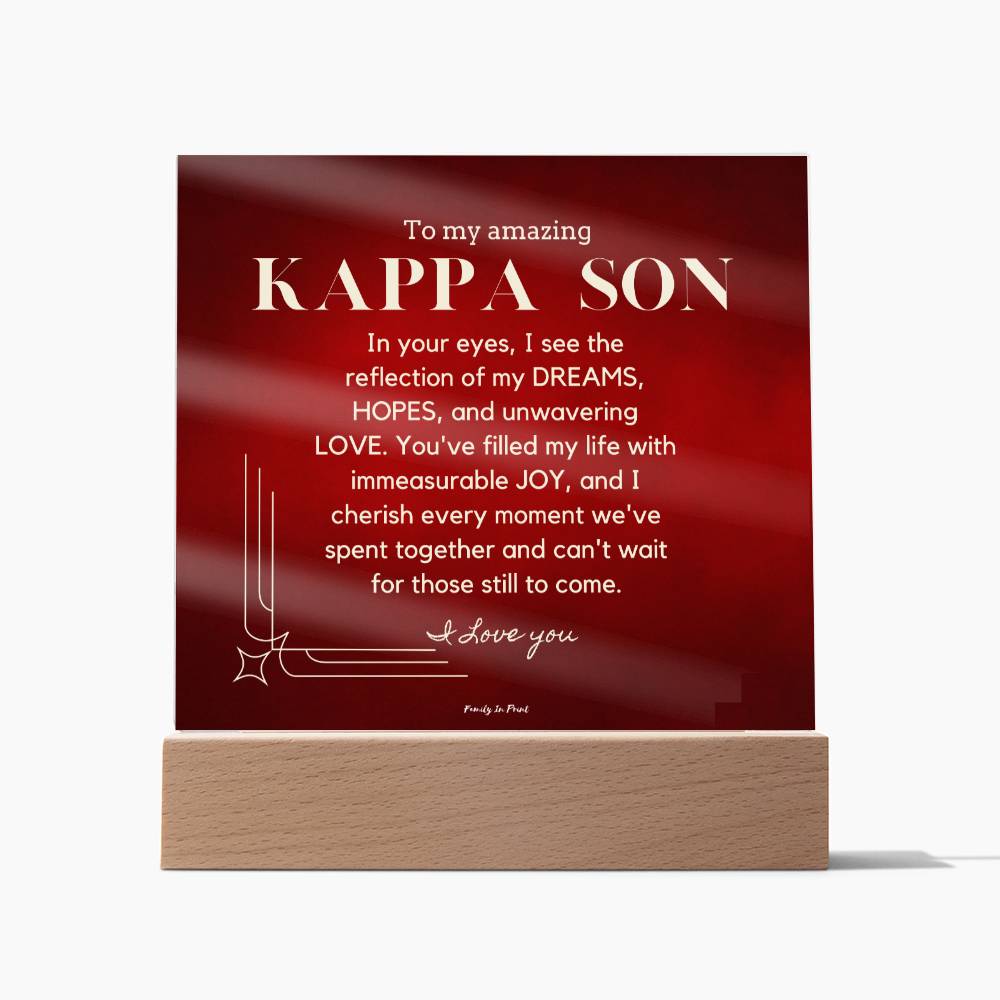 Gift for Kappa Son, To My Son, Birthday Gift for Son, Gift from Mom to Son, Acrylic Plaque - 483e