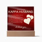 Gift for Kappa Husband, Birthday Gift for Husband, Anniversary Gift for Kappa, Father's Day Gift for Kappa Husband, Acrylic Plaque  - 436g