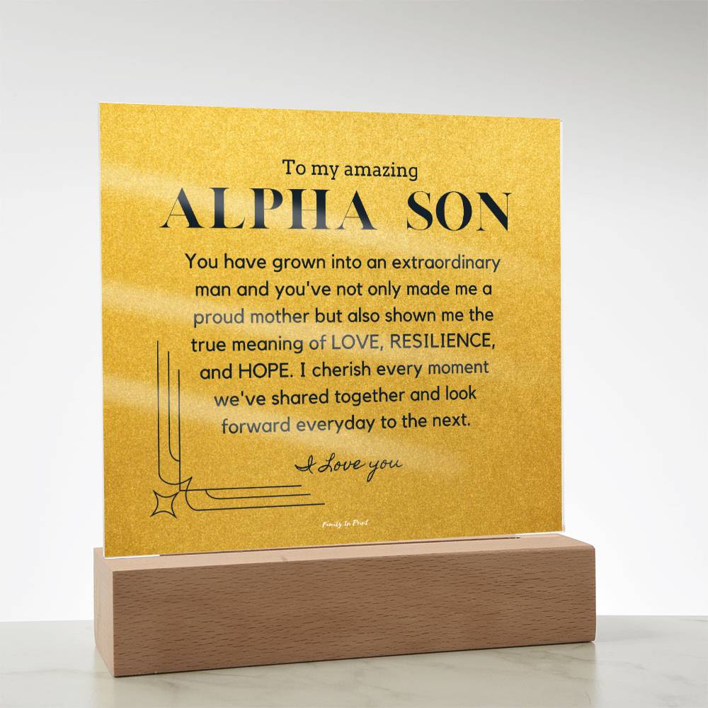 Gift for Alpha Son, To My Son, Birthday Gift for Son, Gift from Mom to Son, Acrylic Plaque - 486b