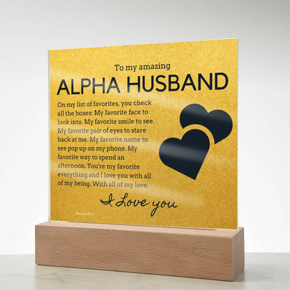 Gift for Alpha Husband, Birthday Gift for Husband, Anniversary Gift for Alpha Father's Day Gift for Alpha Husband, Acrylic Plaque - 439d