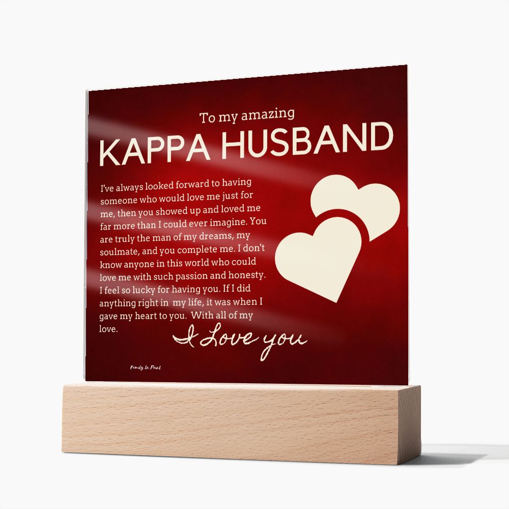 Gift for Kappa Husband, Birthday Gift for Husband, Anniversary Gift for Kappa, Father's Day Gift for Kappa Husband, Acrylic Plaque - 436e