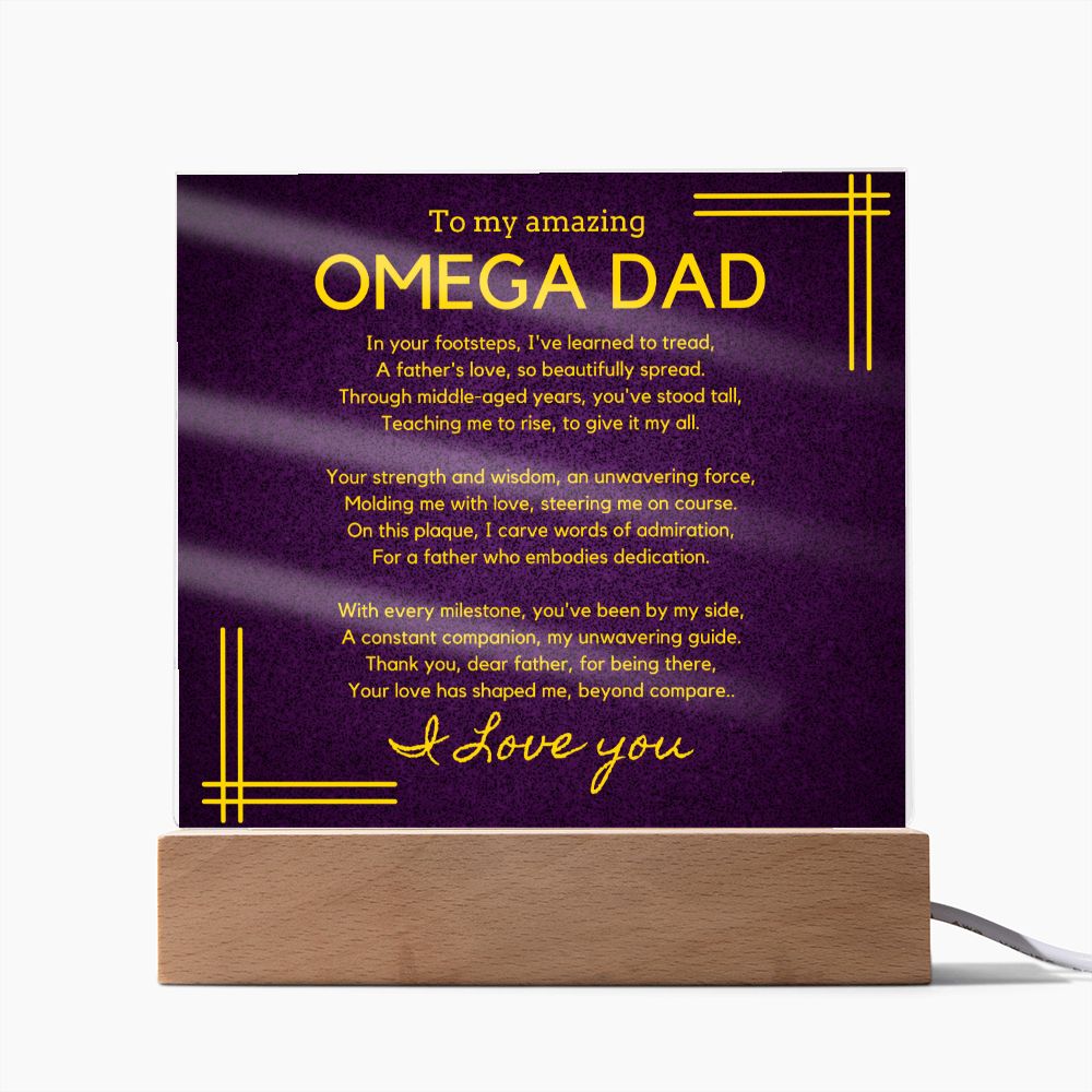 Gift for Omega Dad, Birthday Gift for Dad, Gift for Omega Dad, Father's Day Gift for Omega Dad, Acrylic Plaque - 449c