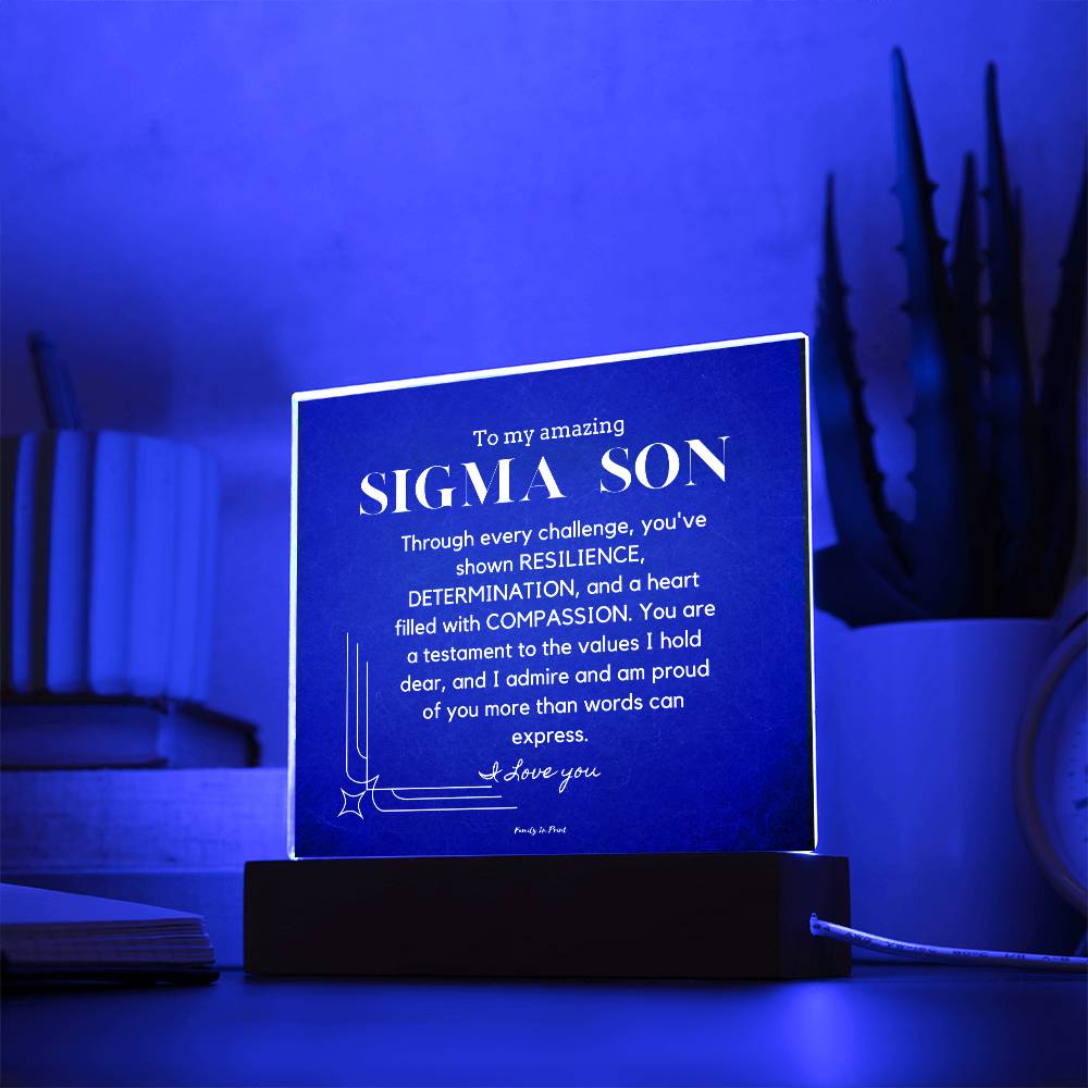 Gift for Sigma Son, To My Son, Birthday Gift for Son, Gift from Mom to Son, Acrylic Plaque - 484c