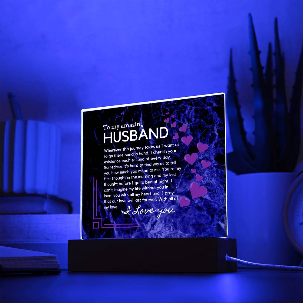 Gift for Husband, Birthday Gift for Husband, Anniversary Gift for Husband, Father's Day Gift for Husband, Acrylic Plaque - 460c