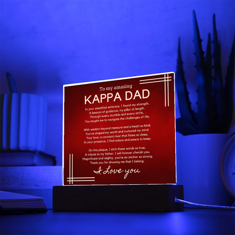 Gift for Kappa Dad, Birthday Gift for Dad, Gift for Kappa Dad, Father's Day Gift for Kappa Dad, Acrylic Plaque - 447a