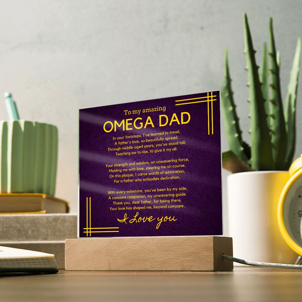 Gift for Omega Dad, Birthday Gift for Dad, Gift for Omega Dad, Father's Day Gift for Omega Dad, Acrylic Plaque - 449c