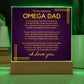 Gift for Omega Dad, Birthday Gift for Dad, Gift for Omega Dad, Father's Day Gift for Omega Dad, Acrylic Plaque - 449d